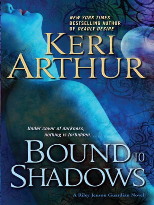 Title details for Bound to Shadows by Keri Arthur - Available